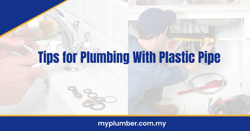 Tips for Plumbing With Plastic Pipe