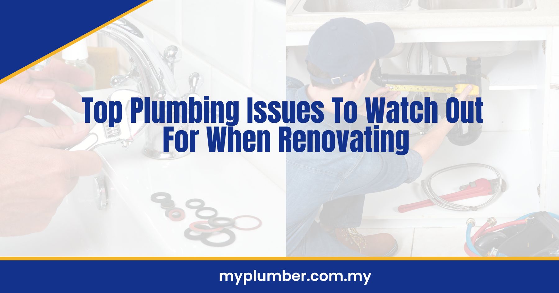 Top Plumbing Issues To Watch Out For When Renovating