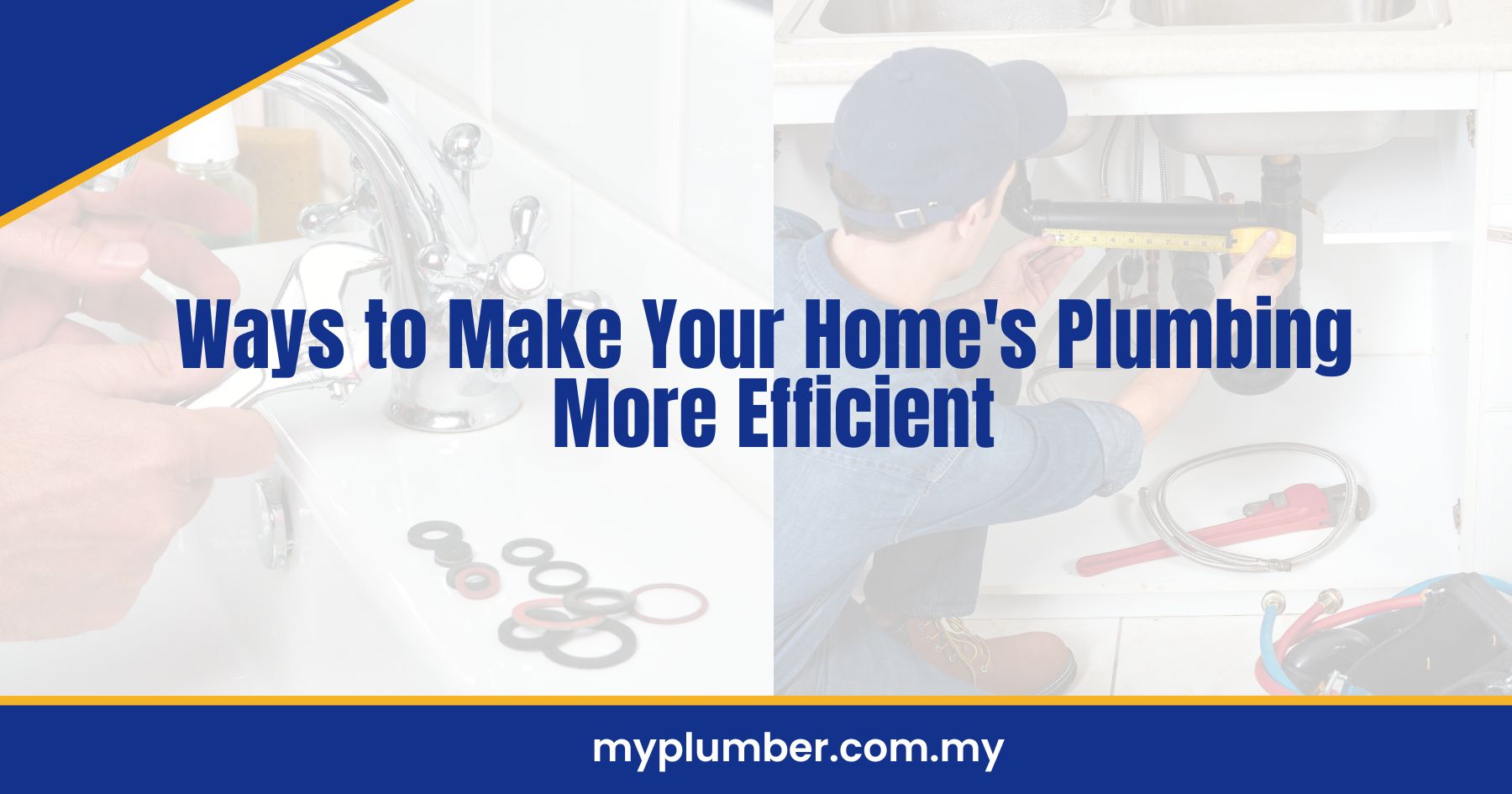 Ways to Make Your Home's Plumbing More Efficient